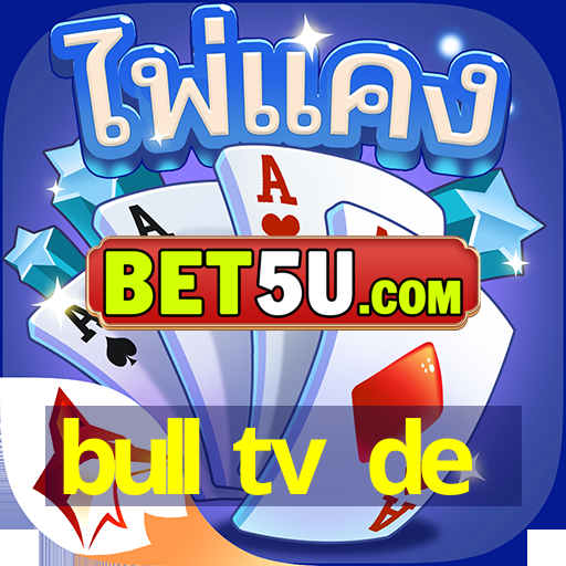 bull tv de