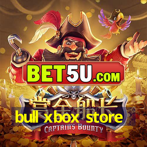 bull xbox store