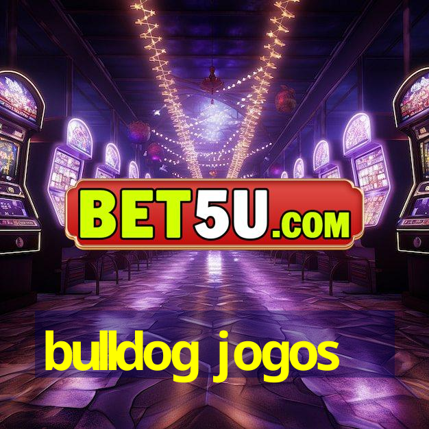 bulldog jogos