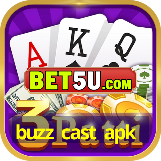 buzz cast apk