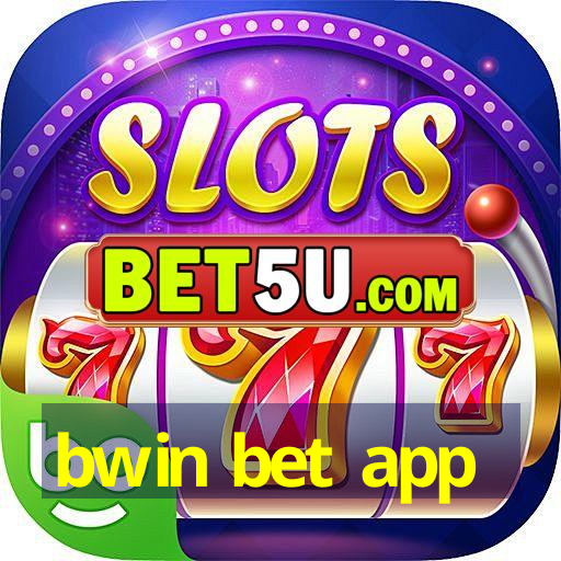 bwin bet app