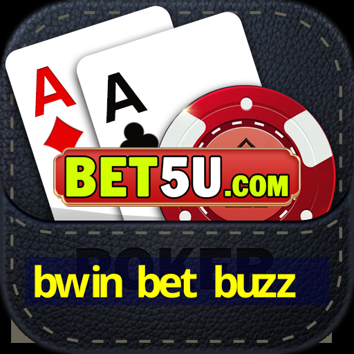 bwin bet buzz