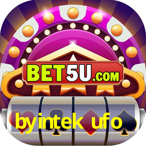 byintek ufo