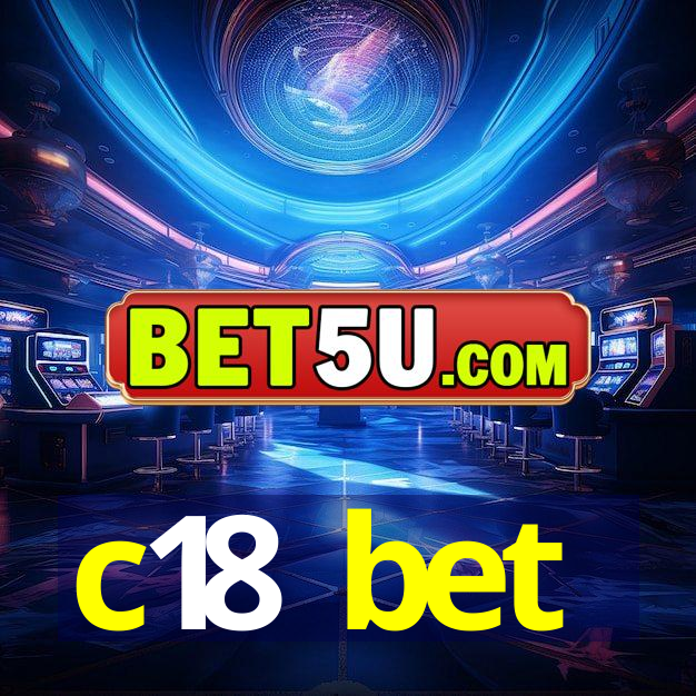 c18 bet