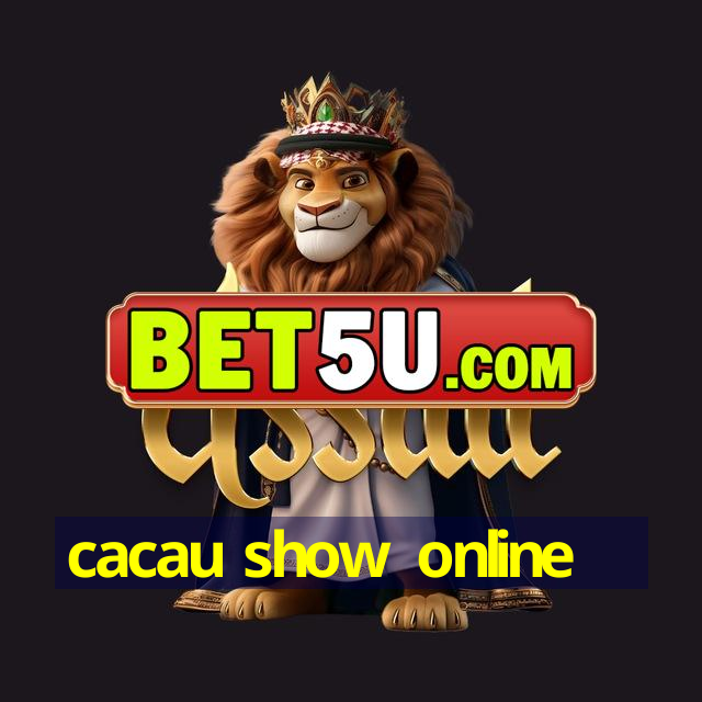 cacau show online