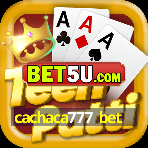 cachaca777 bet