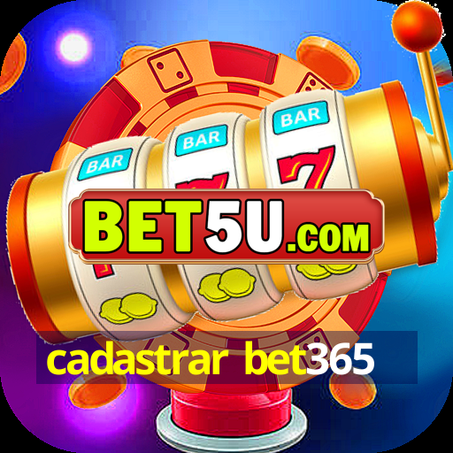 cadastrar bet365