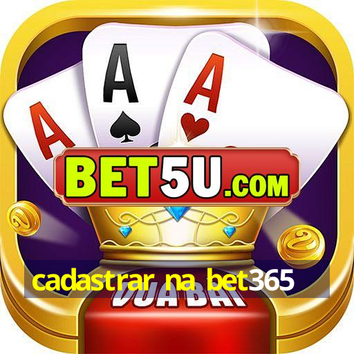 cadastrar na bet365