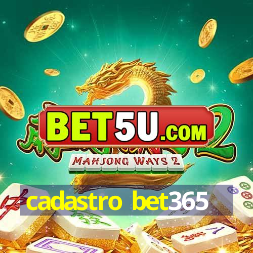 cadastro bet365