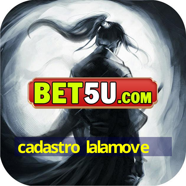 cadastro lalamove