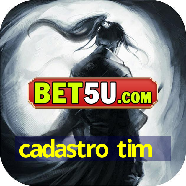 cadastro tim