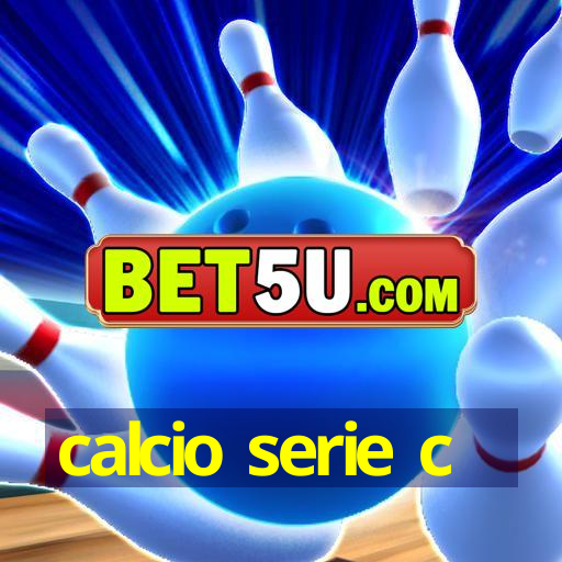 calcio serie c