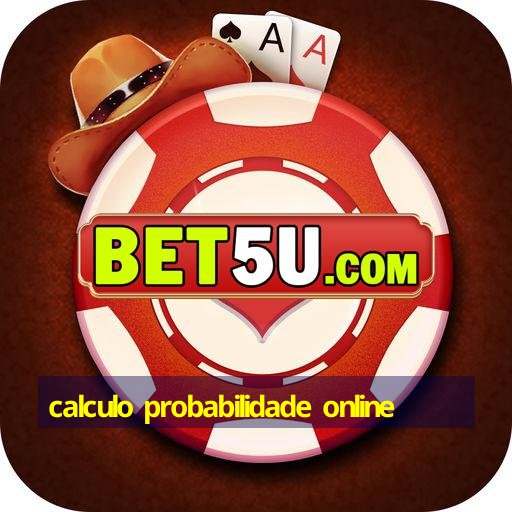 calculo probabilidade online