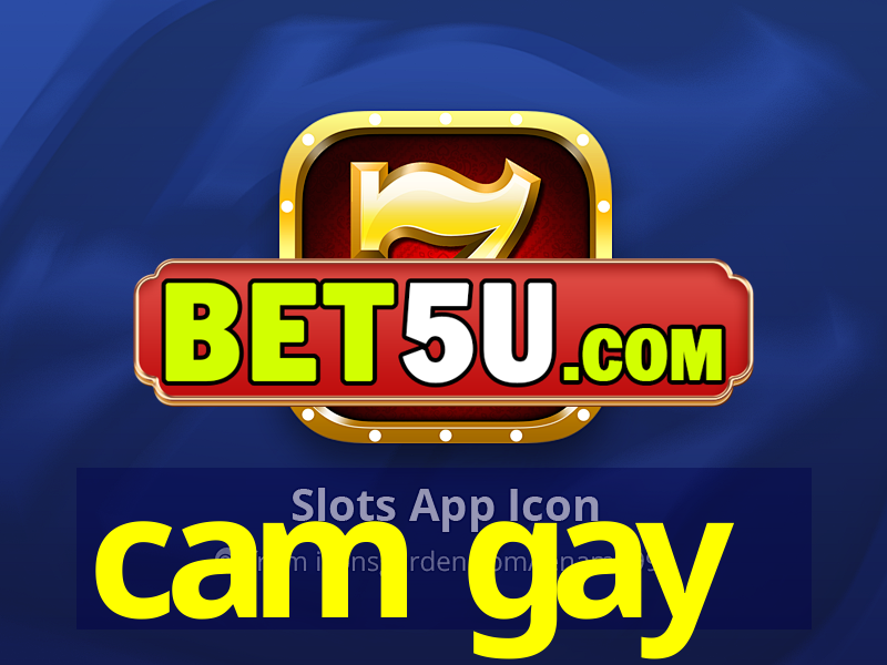 cam gay