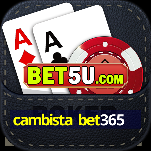 cambista bet365