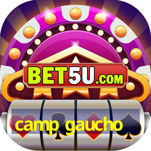 camp gaucho