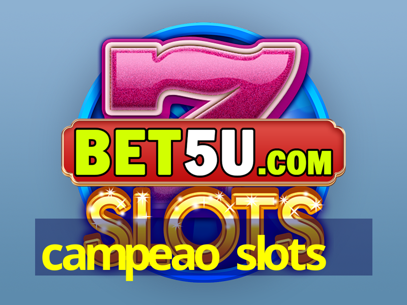 campeao slots