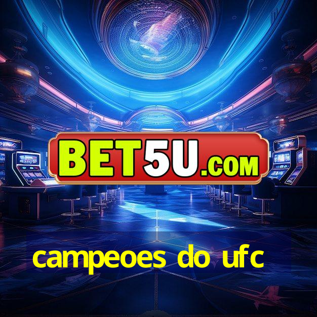 campeoes do ufc