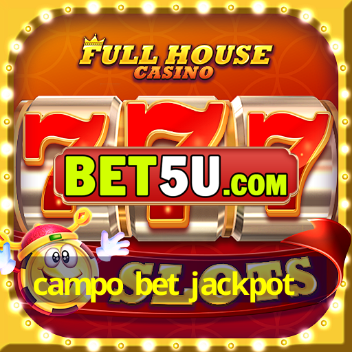 campo bet jackpot