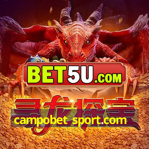 campobet sport.com