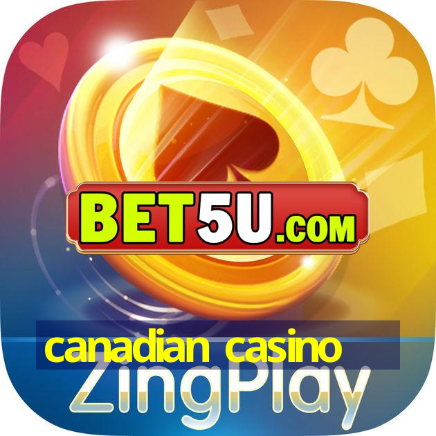 canadian casino