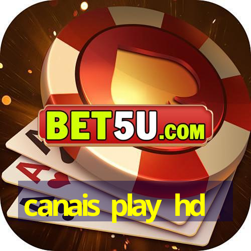 canais play hd