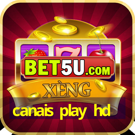 canais play hd