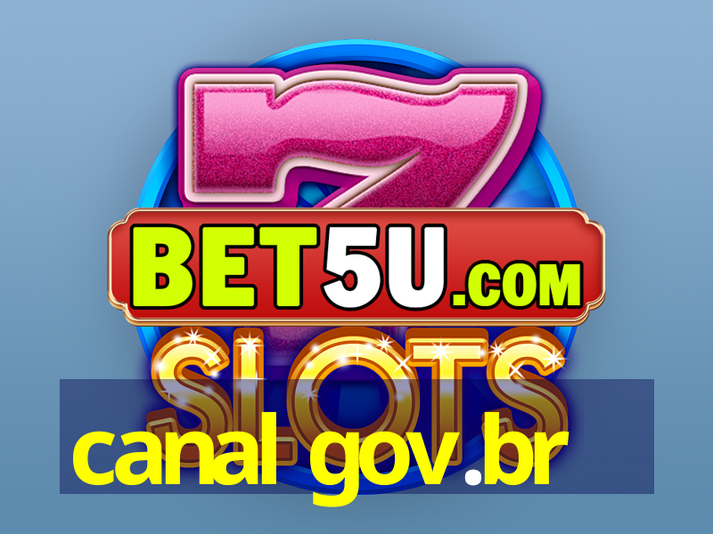 canal gov.br