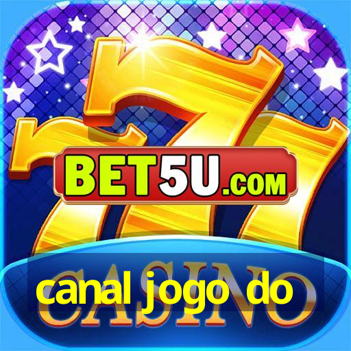 canal jogo do