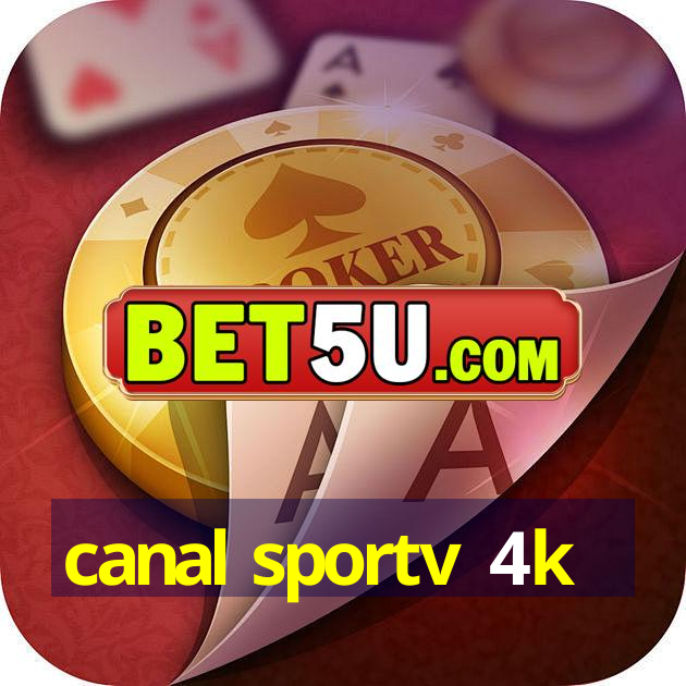 canal sportv 4k