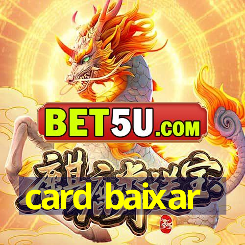 card baixar