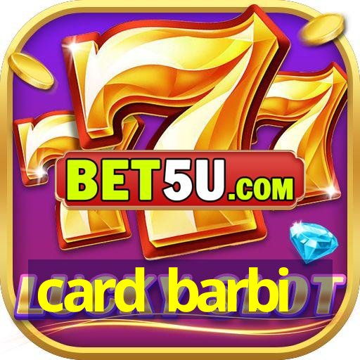 card barbi