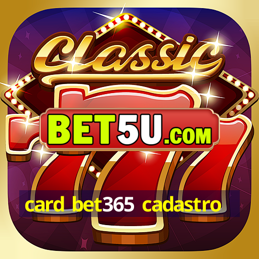 card bet365 cadastro