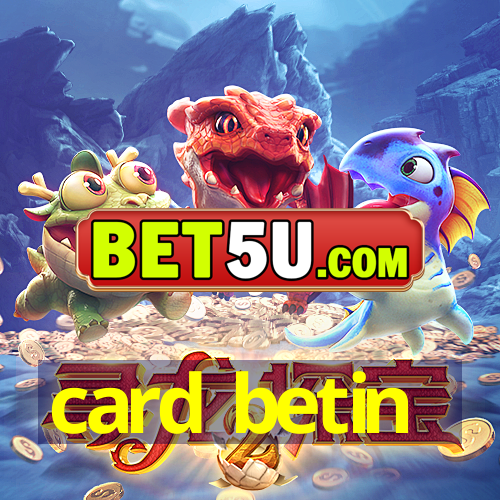 card betin