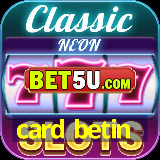 card betin