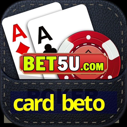 card beto