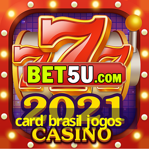 card brasil jogos