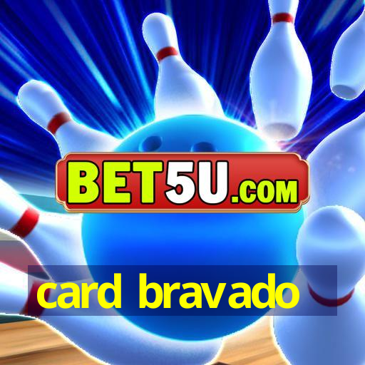 card bravado