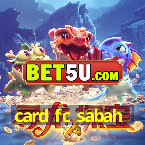 card fc sabah