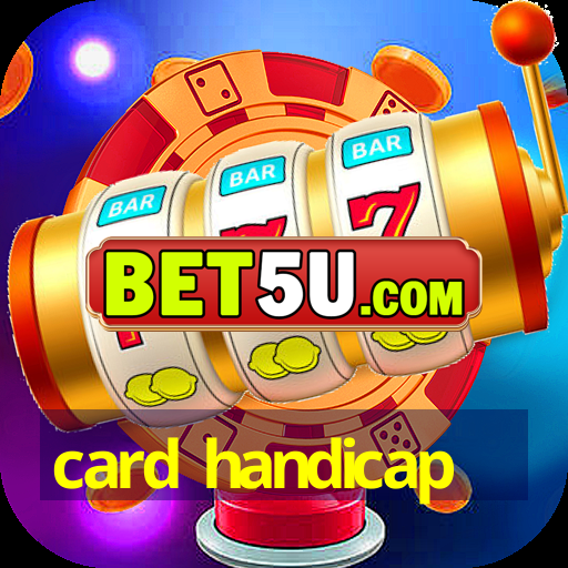 card handicap