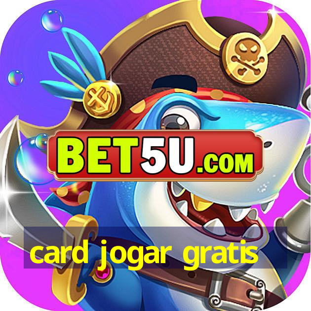 card jogar gratis