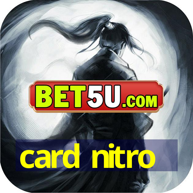 card nitro