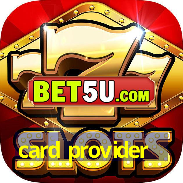 card provider