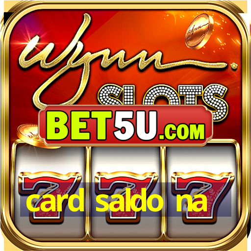 card saldo na