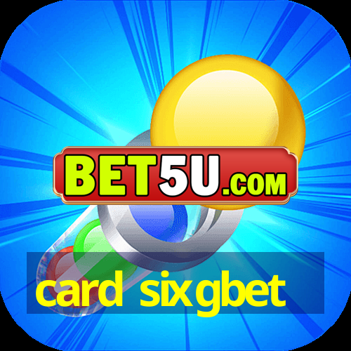 card sixgbet