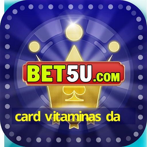 card vitaminas da