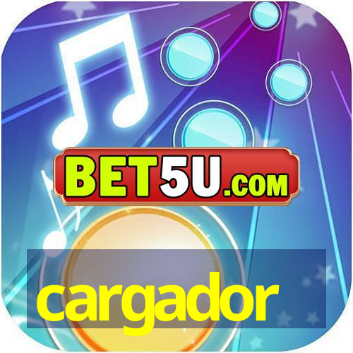 cargador