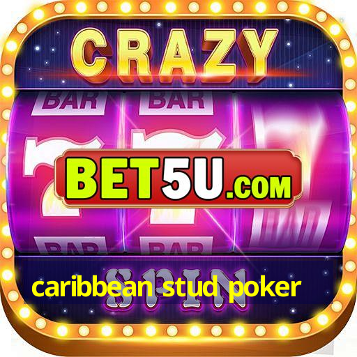 caribbean stud poker