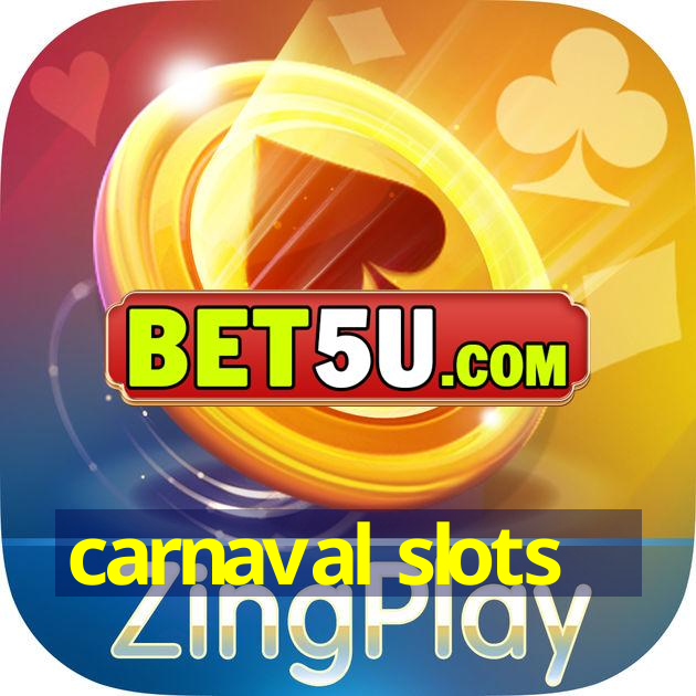 carnaval slots