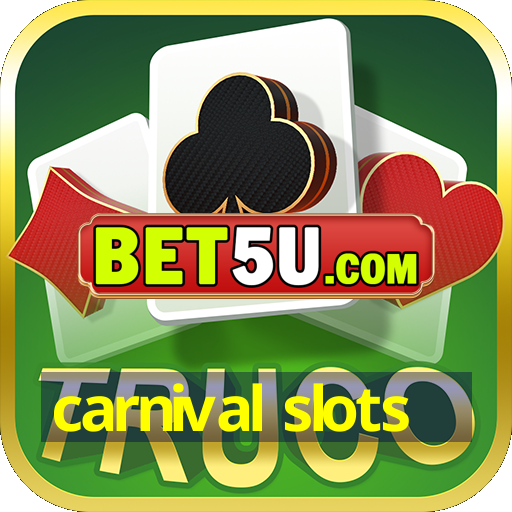 carnival slots